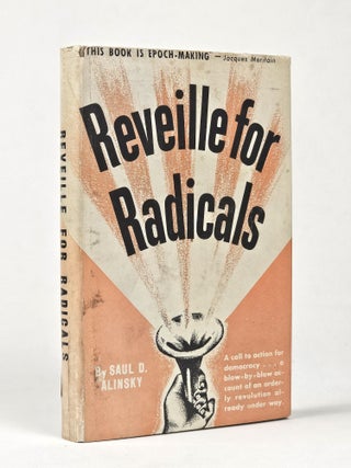 Item #1683 Reveille for Radicals. Saul Alinsky, avid