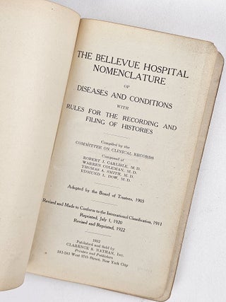 Item #1689 The Bellevue Hospital Nomenclature of Diseases and Conditions, with Rules for the...