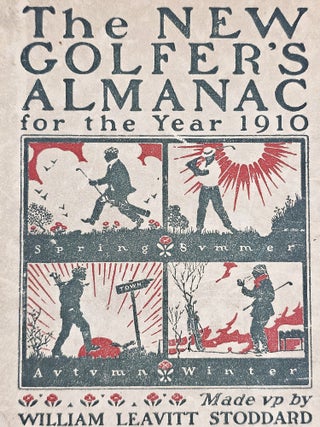 Item #1702 The New Golfer's Almanac: Carefully compiled and computed on an ingenious astronomical...