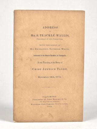 Item #1724 Address of Mr. S. Teackle Wallis, Chairman of the Committee, with the Reply of His...