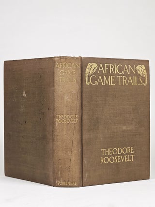 African Game Trails: An Account of the African Wanderings of an American Hunter-Naturalist