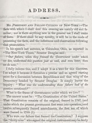 The Address of the Hon. Abraham Lincoln, in Vindication of the Policy of the Framers and the Principles of the Republican Party, Delivered at Cooper Institute, February 27th, 1860, Issued by the Young Men's Republican Union, (659 Broadway, New-York,) with Notes by Charles C. Nott & Cephas Brainerd, Members of the Board of Control