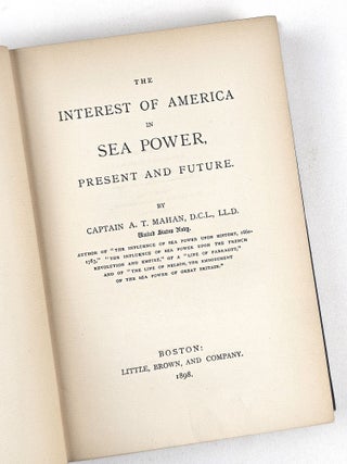 The Interest of America in Sea Power, Present and Future