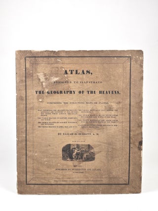 Item #1760 Atlas, Designed to Illustrate the Geography of the Heavens. Elijah Burritt, insdale