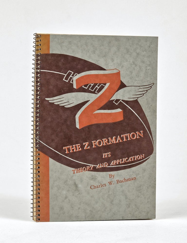 Item #1770 The "Z" Formation: Its Theory and Application. Charles Bachman, illiam.