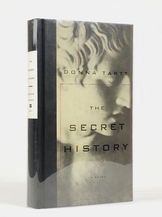 Item #1791 The Secret History. Donna Tartt, b.1963