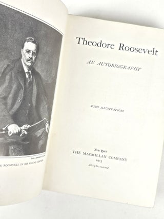 Theodore Roosevelt: An Autobiography
