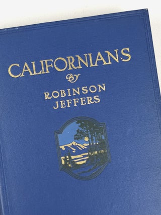 Item #1816 Californians. Robinson Jeffers