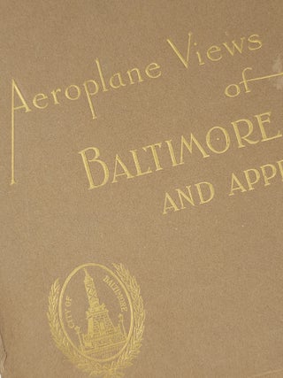 Item #1819 Aeroplane Views of Baltimore Harbor and Approaches. Baltimore, United States Navy,...