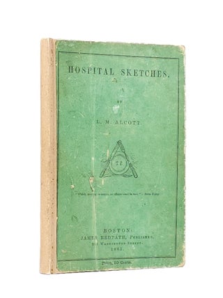 Item #1831 Hospital Sketches. . May Alcott, ouisa
