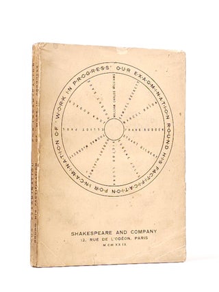 Item #1837 Our Exagmination Round His Factification for Incamination of Work in Progress. Samuel...