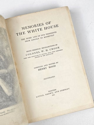 Memories of the White House: The Home Life of Our Presidents from Lincoln to Roosevelt