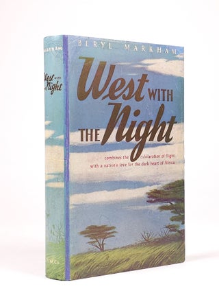 Item #1841 West with the Night. Beryl Markham