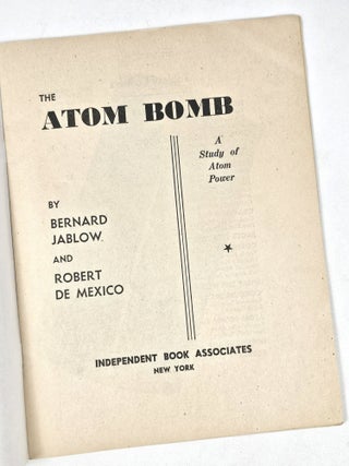 The Atom Bomb: A Study of Atom Power