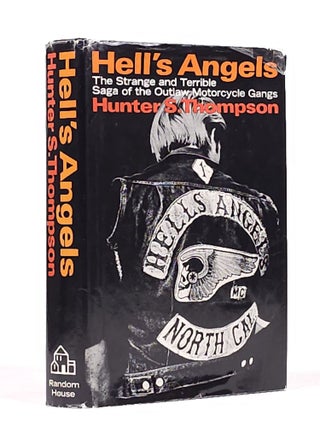 Item #1865 Hell's Angels: A Strange and Terrible Saga. Hunter Thompson, tockton