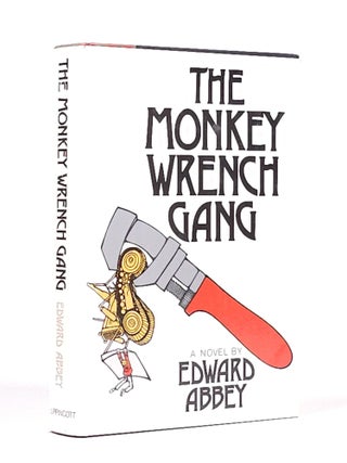 Item #1866 The Monkey Wrench Gang. Edward Abbey