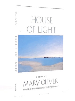 Item #1867 House of Light. Mary Oliver