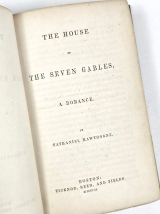 Item #1872 The House of the Seven Gables, a Romance. Nathaniel Hawthorne