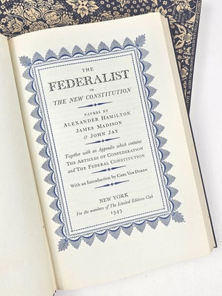 Item #1882 The Federalist, or, The New Constitution. Papers by Alexander Hamilton, James Madison,...