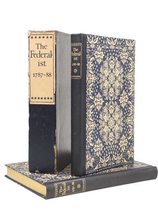 The Federalist, or, The New Constitution. Papers by Alexander Hamilton, James Madison, & John Jay. Together with an Appendix which contains The Articles of Confederation and The Federal Constitution