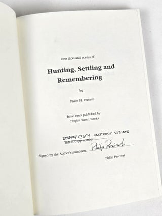 Hunting, Settling and Remembering