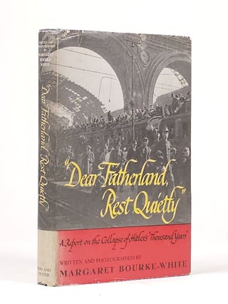 Item #1941 "Dear Fatherland Rest Quietly": A Report on the Collapse of Hitler's "Thousand Years"...