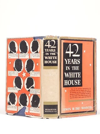 Forty-Two Years in the White House