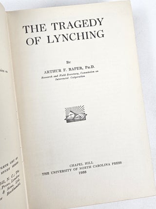 Item #1949 The Tragedy of Lynching. Arthur Raper, ranklin