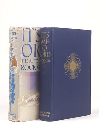 It's Me O Lord: The Autobiography of Rockwell Kent