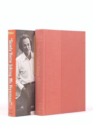 "Surely You're Joking, Mr. Feynman!": Adventures of a Curious Character