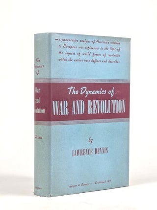 Item #1963 The Dynamics of War and Revolution. Lawrence Dennis