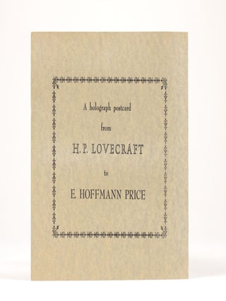 Autograph Postcard to E. Hoffmann Price with Mentions of Clark Ashton Smith, Robert E. Howard, and Weird Tales Magazine