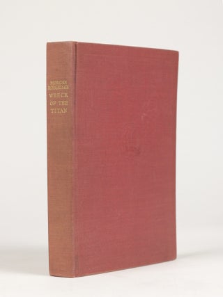 The Wreck of the Titan: Or, Futility (Signed)