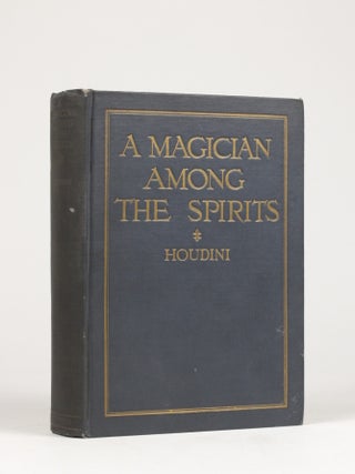 Item #1993 A Magician Among the Spirits. Houdini
