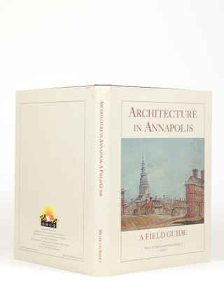 Architecture in Annapolis: A Field Guide (Signed)