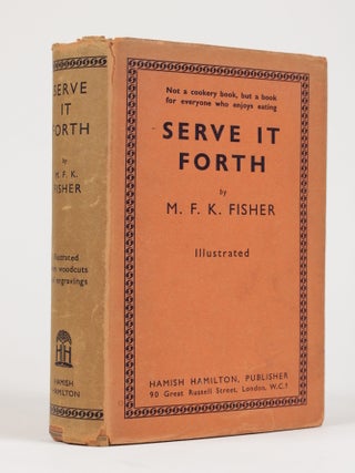Item #2022 Serve It Forth. Fisher, ary, rances, ennedy