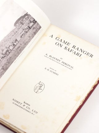 Item #2044 A Game Ranger on Safari. . Blayney Percival, E. D. Cuming, rthur