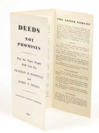 Item #2048 Deeds Not Promises: Why the Negro People Will Vote for Franklin D. Roosevelt and Harry...