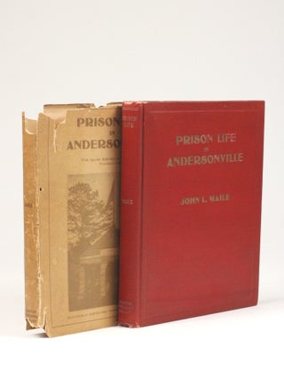 "Prison Life in Andersonville": With Special Reference to the Opening of Providence Spring (Signed)