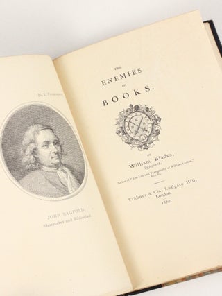 Item #2140 The Enemies of Books. William Blades