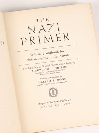 The Nazi Primer: Official Handbook for Schooling the Hitler Youth