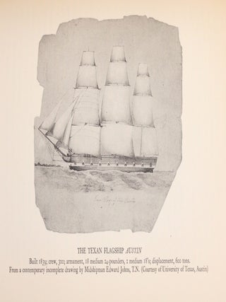 The Texas Navy: In Forgotten Battles and Shirtsleeve Diplomacy (with signed letter laid in)