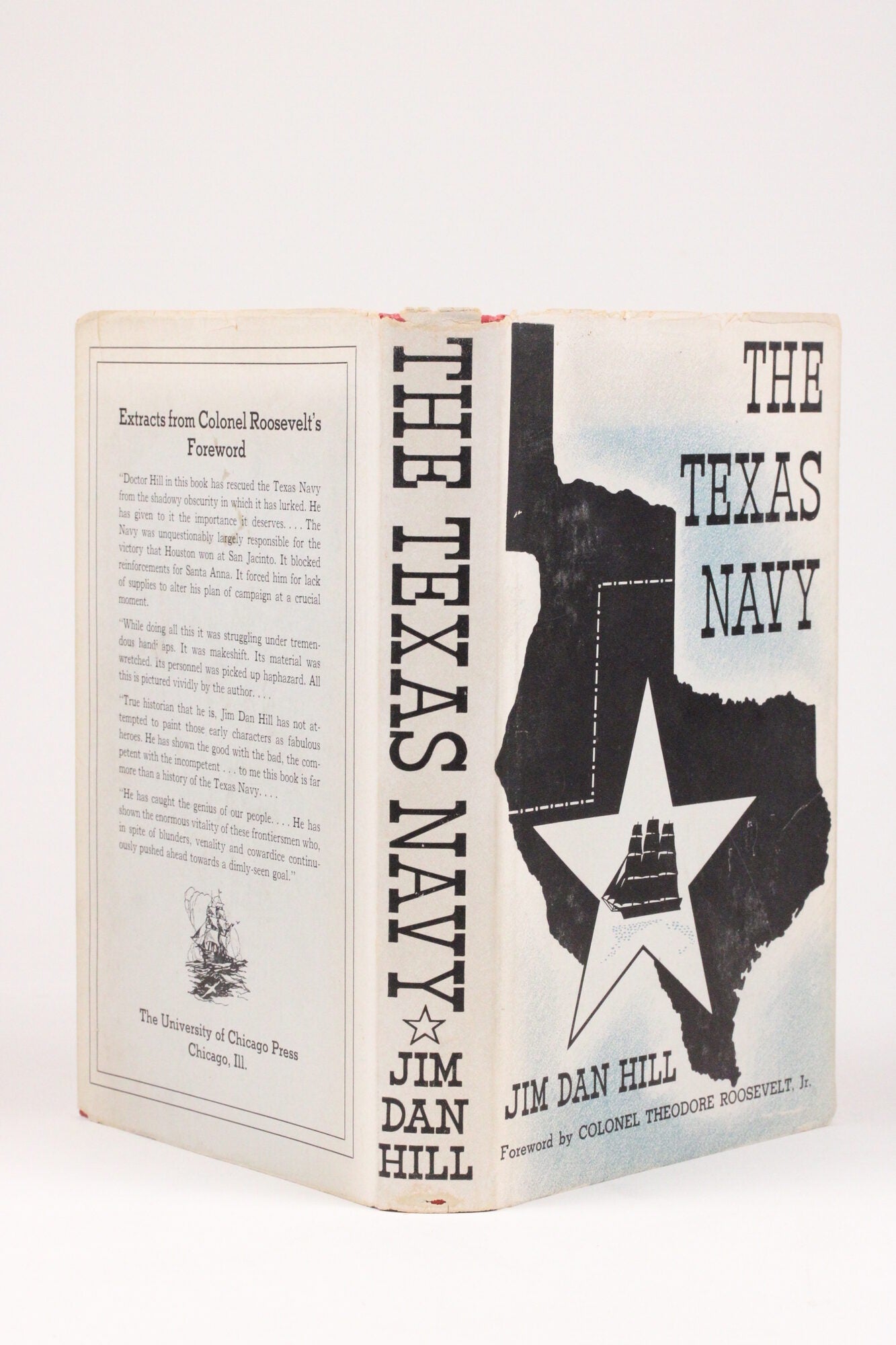 The Texas Navy: In Forgotten Battles and Shirtsleeve Diplomacy