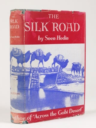 Item #2145 The Silk Road. Sven Hedin