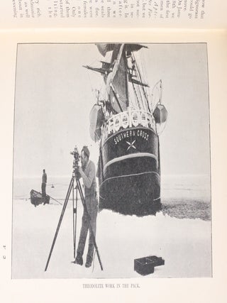 First on the Antarctic Continent. Being an Account of the British Antarctic Expedition 1898-1900