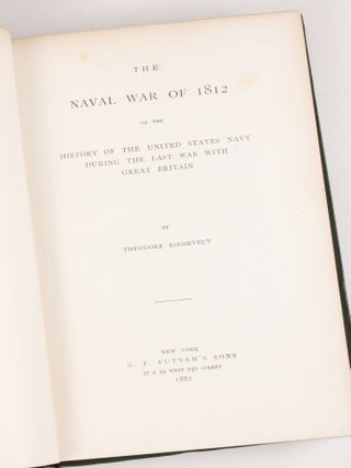 The Naval War of 1812. Or, the History of the United States Navy During the Last War with Great Britain