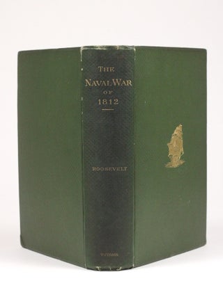The Naval War of 1812. Or, the History of the United States Navy During the Last War with Great Britain