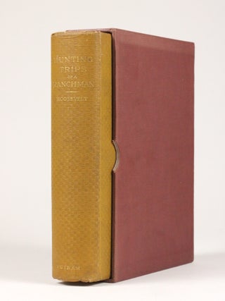 Hunting Trips of a Ranchman: Sketches of Sport on the Northern Cattle Plains