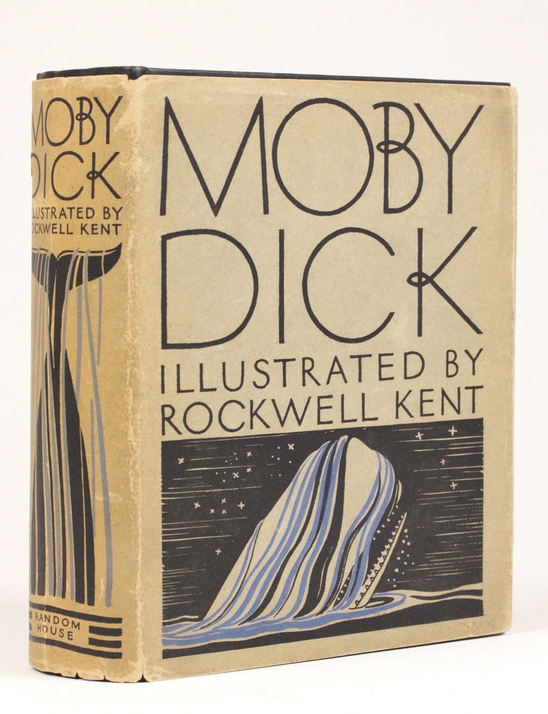 Item #2179 Moby Dick, or, the Whale (Signed by Kent). Herman Melville, Rockwell Kent.