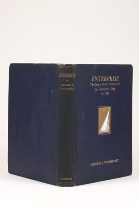 Enterprise: The Story of the Defense of the America's Cup in 1930